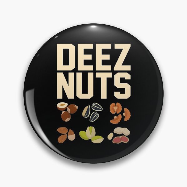 Item preview, Deez Nuts designed and sold by Afanasievich.