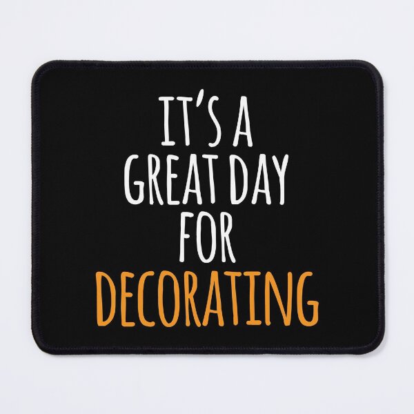 Item preview, It's a Great Day for Decorating designed and sold by kindxinn.