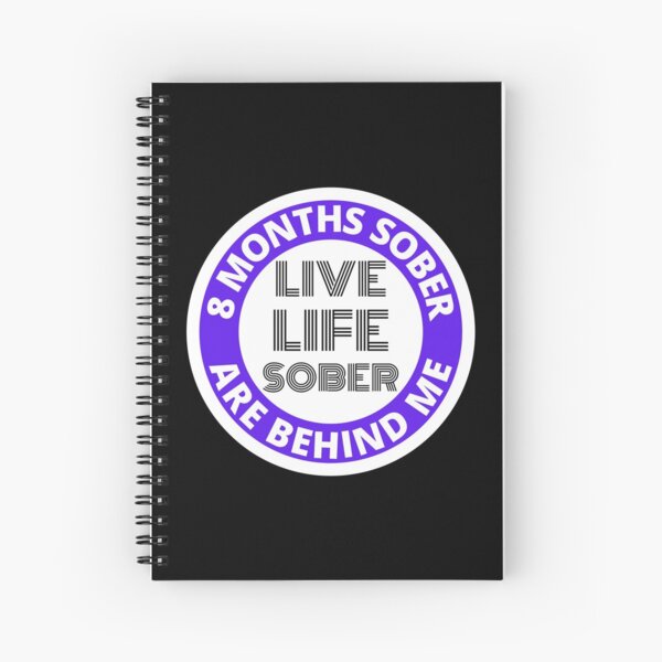 Item preview, Eight Months Sober Are Behind Me Live Life Sober Alcoholics Recovery Sticker designed and sold by RGRamsey.