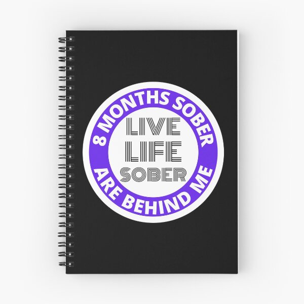 Item preview, Eight Months Sober Are Behind Me Live Life Sober Alcoholics Recovery Sticker designed and sold by RGRamsey.