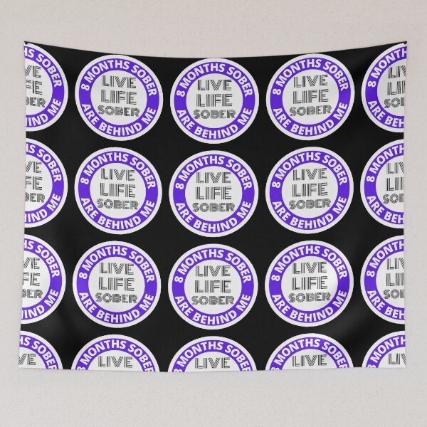 Item preview, Eight Months Sober Are Behind Me Live Life Sober Alcoholics Recovery Sticker designed and sold by RGRamsey.