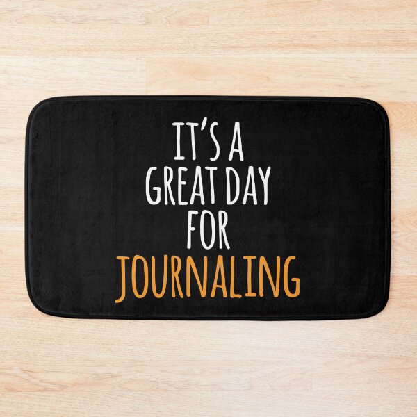 Item preview, It's a Great Day for Journaling designed and sold by kindxinn.