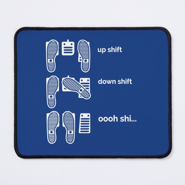 Item preview, Up Shift, Down Shift, Oooh Shi... Car Lover, Car Guy, Car Fan, Car Enthusiast, Gearhead, Petrolhead, designed and sold by Dorothy-Bullock.