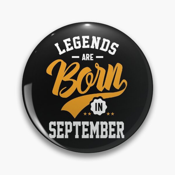 Item preview, Legends are Born in September designed and sold by MariaIsabelaa.