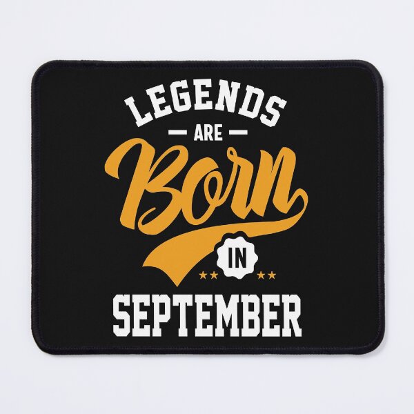 Item preview, Legends are Born in September designed and sold by MariaIsabelaa.
