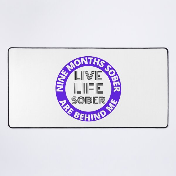 Item preview, Nine Months Sober Are Behind Me Live Life Sober Alcoholics Recovery Sticker designed and sold by RGRamsey.