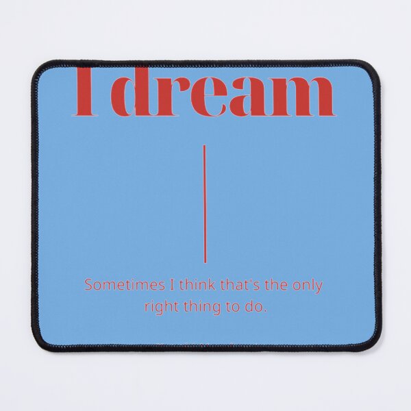 Item preview, Sometimes I think that_s the only right thing to do    designed and sold by RitchieBarry.