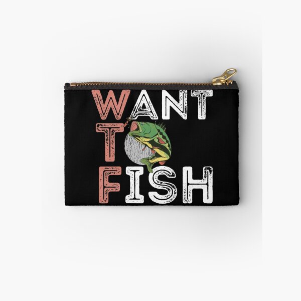 Item preview, Funny W T F Want To Fish Anglers Fishing Here Fishy Fishy designed and sold by 33ink.
