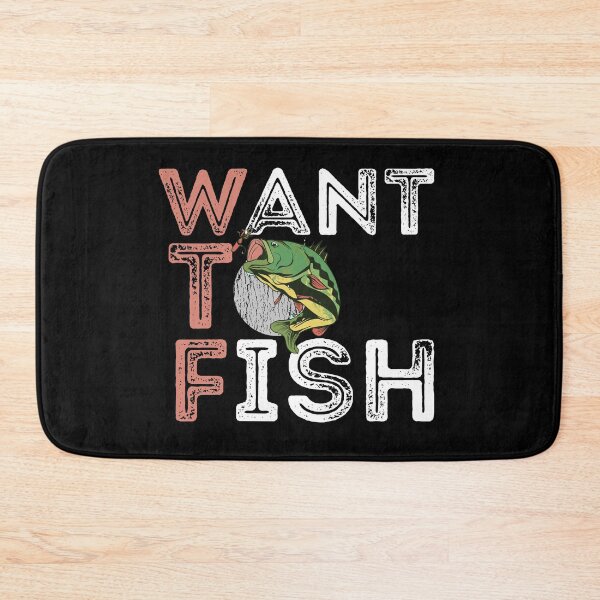 Item preview, Funny W T F Want To Fish Anglers Fishing Here Fishy Fishy designed and sold by 33ink.
