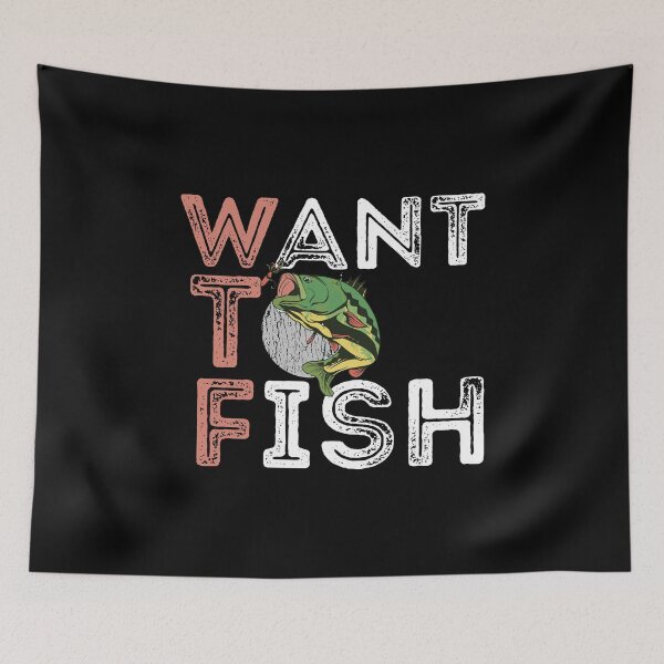 Item preview, Funny W T F Want To Fish Anglers Fishing Here Fishy Fishy designed and sold by 33ink.