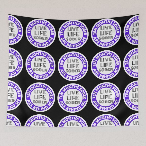 Item preview, Ten Months Sober Are Behind Me Live Life Sober Alcoholics Recovery Sticker designed and sold by RGRamsey.