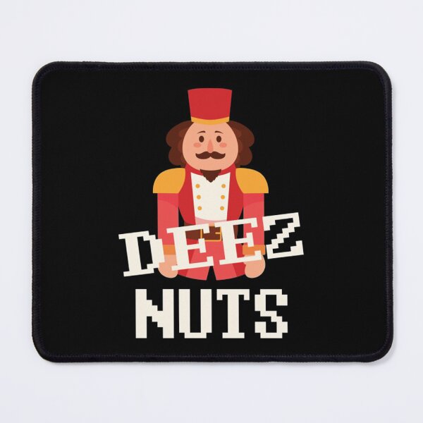 Item preview, Deez Nuts designed and sold by Afanasievich.