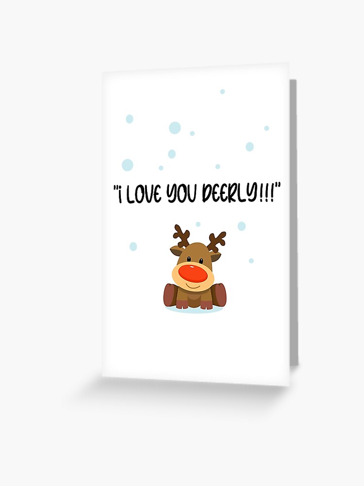 I Love You Deerly Greeting Card I Love You Deerly Greeting Card