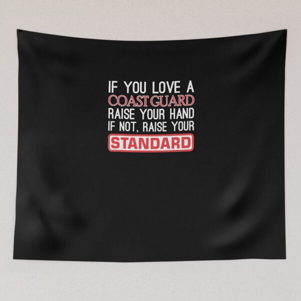 Item preview, If Love Coast Guard Raise Hand Not Raise Standard  designed and sold by aryagiri.
