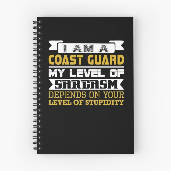 Item preview, Im Coast Guard Level Sarcasm Depnd Level Stupidity  designed and sold by aryagiri.
