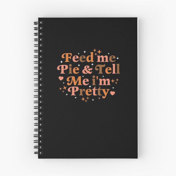 Item preview, Feed Me Pie & Tell Me I'm Pretty Shirt, Thanksgiving Shirt, Pie Thanksgiving Shirt, Pie Lover Shirt, Thanksgiving Gift, Thanksgiving Day designed and sold by aymob.
