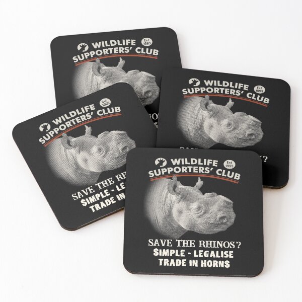 Item preview, Save Rhinos Legalise Trade for Wildlife Supporters designed and sold by Scotch Macaskill.