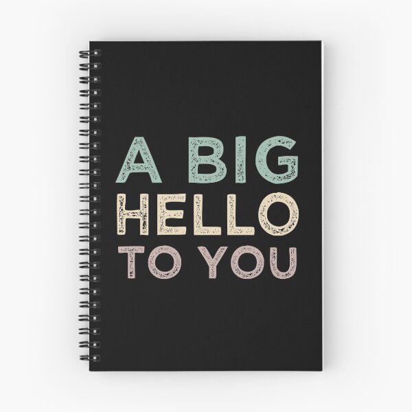 Item preview, A Big Hello To You designed and sold by medbdj.