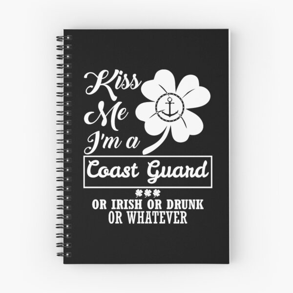 Item preview, Kiss Me Im Coast Guard Irish Drunk Whatever  designed and sold by aryagiri.