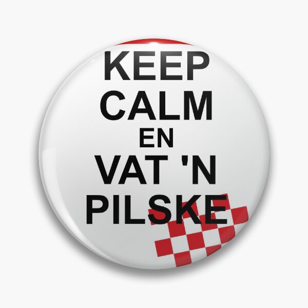 Item preview, Keep calm en vat een pilske, brabantse keep calm designed and sold by BrabantsBeste.