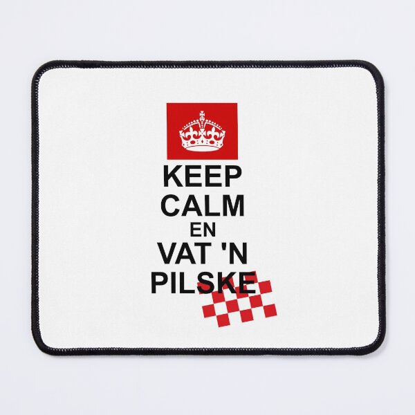 Item preview, Keep calm en vat een pilske, brabantse keep calm designed and sold by BrabantsBeste.