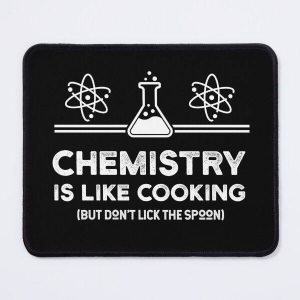 Item preview, Chemistry is Like Cooking Chemistry Major Teacher Gift designed and sold by The Junto Shop.