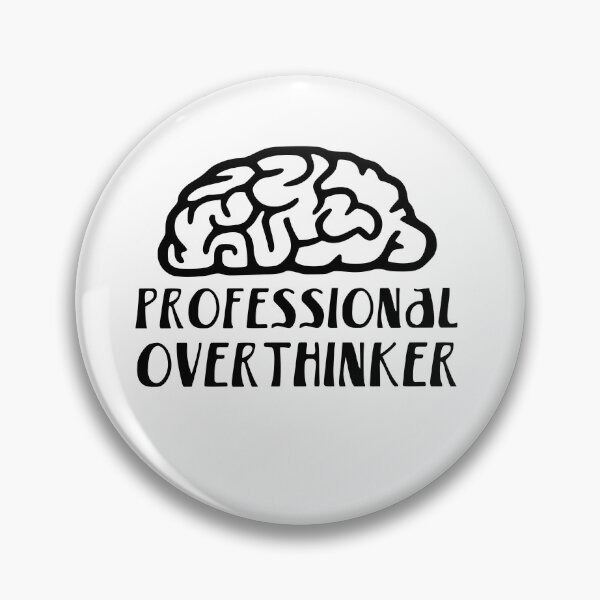 Item preview, Professional overthinker designed and sold by Sellery-GbR.
