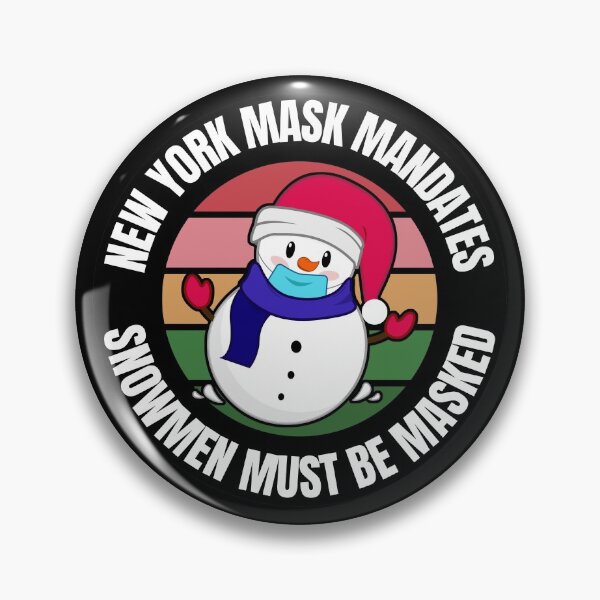 Item preview, New York Mask Mandates Snowmen Must Be Masked designed and sold by RGRamsey.