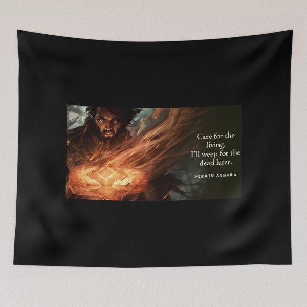 Item preview, Perrin Aybara - Care For The Living designed and sold by WheelOfTimeAC.