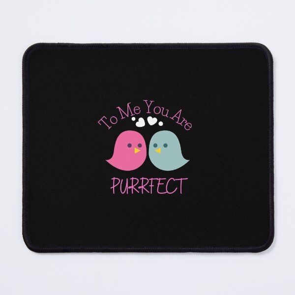 Item preview, To Me You Are Purrfect designed and sold by RmeenaArt.