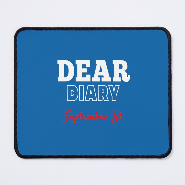 Item preview, Dear Diary - September 1st designed and sold by Spread-Love.