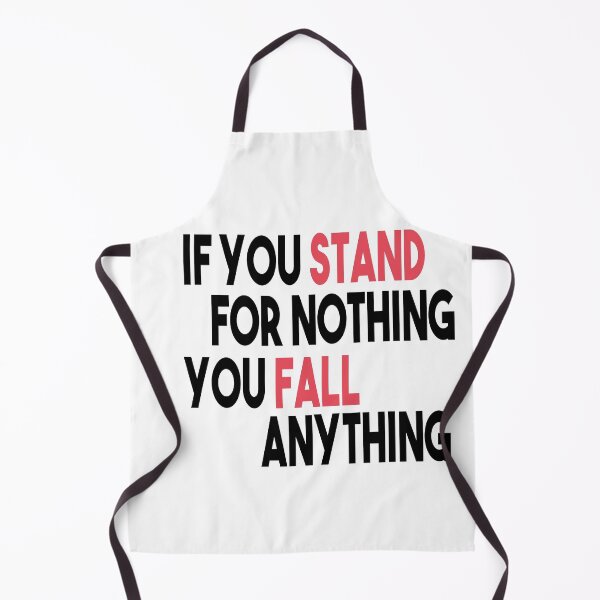 Item preview, If You Stand For Nothing You Fall For Anything designed and sold by Heddar Badreddine.
