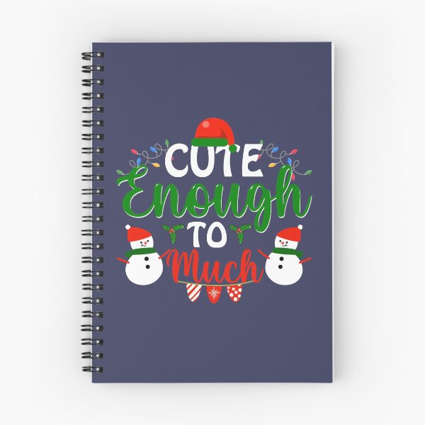Item preview, Christmas CUTE ENOUGH TO MUCH designed and sold by Linenist.