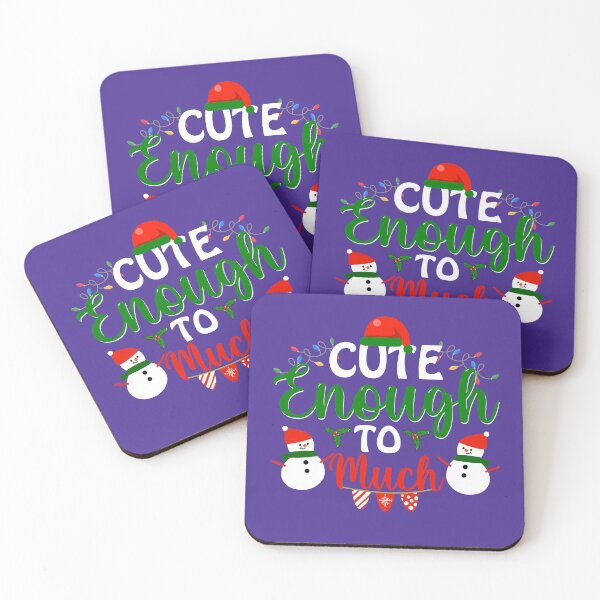 Item preview, Christmas CUTE ENOUGH TO MUCH designed and sold by Linenist.