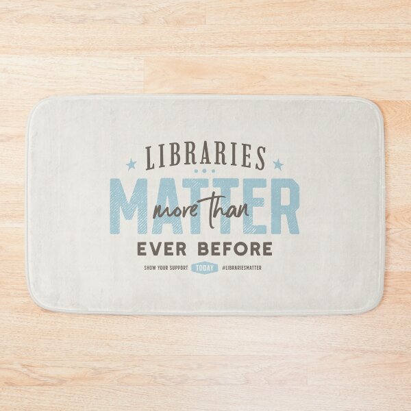 Item preview, Libraries Matter More Than Ever Before designed and sold by Geek Updated.