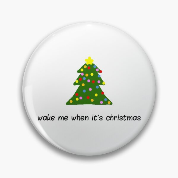 Item preview, Wake me when it's Christmas designed and sold by Belledesignss.