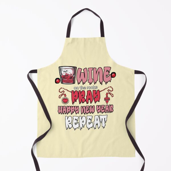 Item preview, Wine, pray, happy new year and repeat designed and sold by vibeno1.