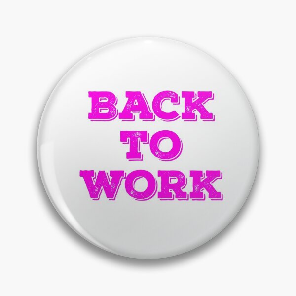Item preview, Back to work designed and sold by Lakki-s.