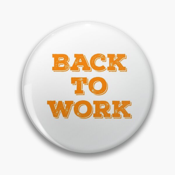Item preview, Back to work designed and sold by Lakki-s.