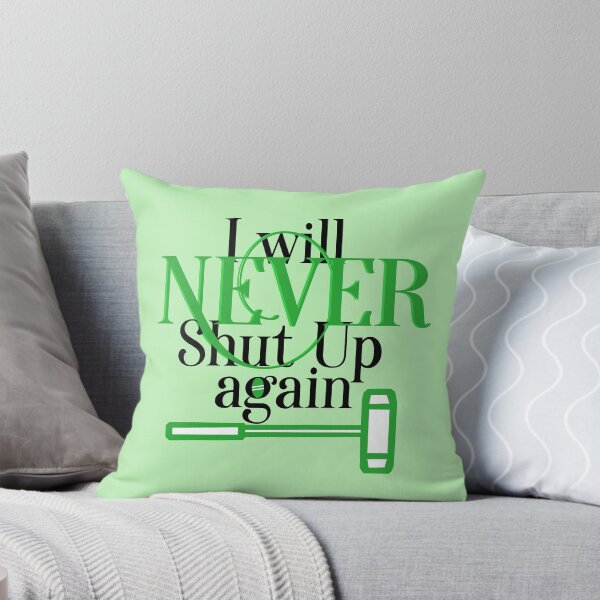 Item preview, Never shut up again designed and sold by Spread-Love.