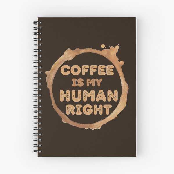 Item preview, Coffee Is My Human Right, Coffee Is A Human Right, Life Is Short Drink Good Coffee, Coffee Lovers designed and sold by Coralgb.