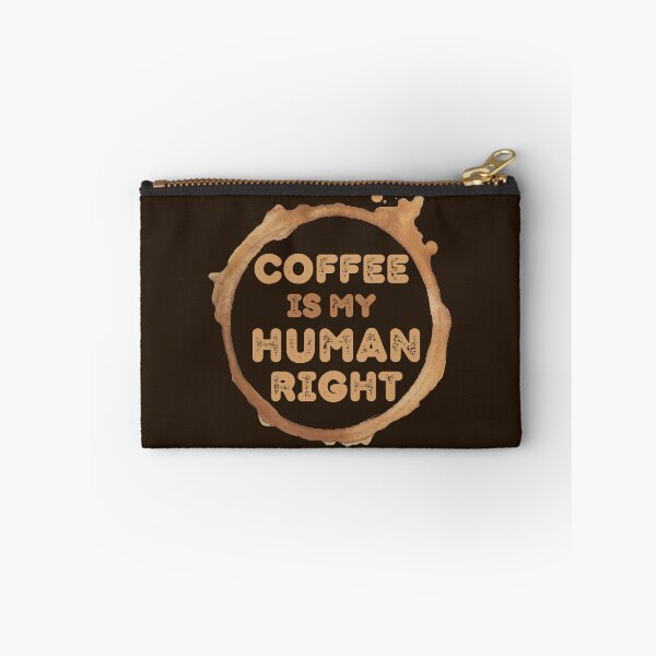 Item preview, Coffee Is My Human Right, Coffee Is A Human Right, Life Is Short Drink Good Coffee, Coffee Lovers designed and sold by Coralgb.