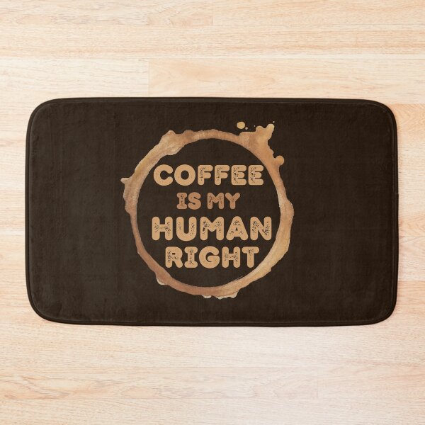 Item preview, Coffee Is My Human Right, Coffee Is A Human Right, Life Is Short Drink Good Coffee, Coffee Lovers designed and sold by Coralgb.