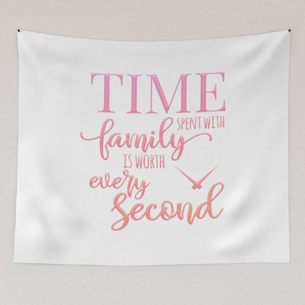 Item preview, Time Spent With Family Is Worth Every Second designed and sold by franktact.