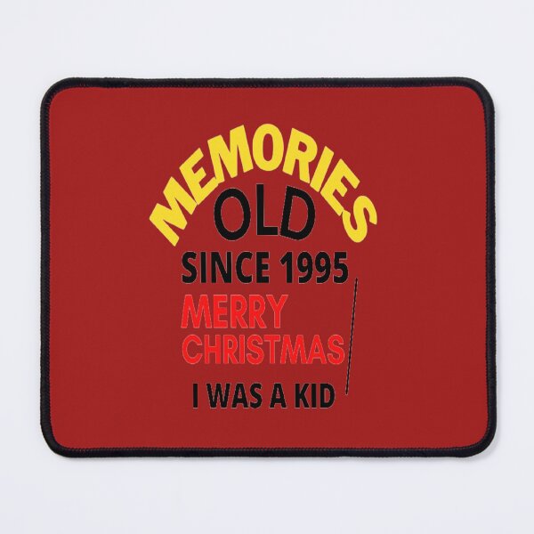 Item preview, Memories Old Since 1995 Merry Christmas designed and sold by Hammy97.