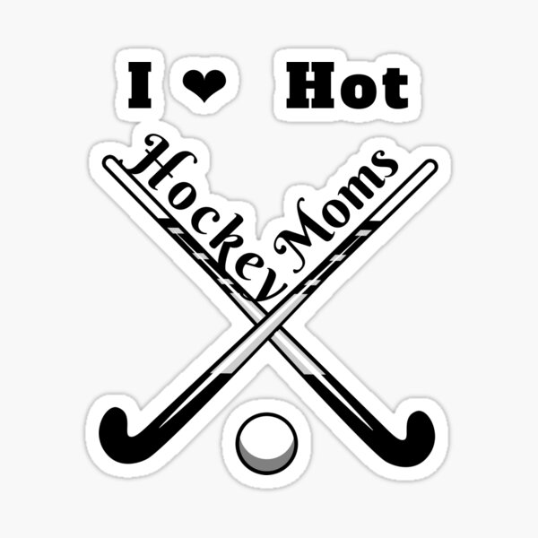 I Love Hot Hockey Moms Design Sticker For Sale By Et Mart Redbubble 9321