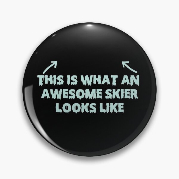 Item preview, This is What an Awesome Skier Looks like designed and sold by ErmessThiings.