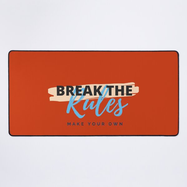Item preview, break the rules make your own designed and sold by Shrisanjana1920.