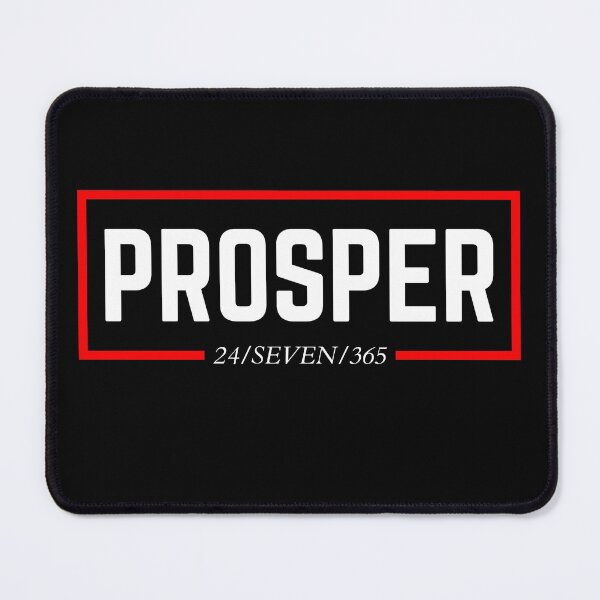 Item preview, PROSPER 24/SEVEN/365 designed and sold by KingsManKind.