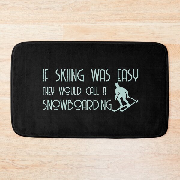 Item preview, If Skiing Was Easy They Would Call it Snowboarding designed and sold by ErmessThiings.